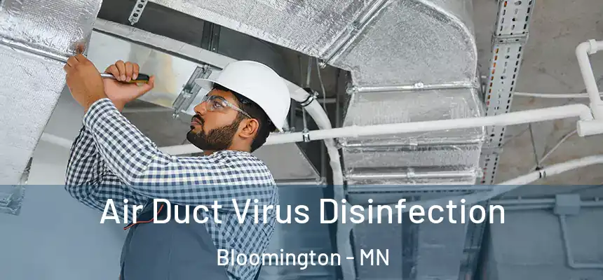 Air Duct Virus Disinfection Bloomington - MN